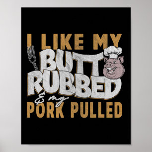 Funny Bbq Grilling Quote Pig Pulled Pork Men Women Poster