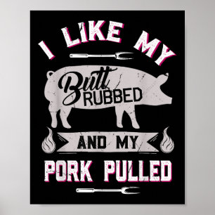 Funny Bbq Grilling Quote Pig Pulled Pork Poster