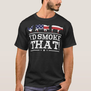 Funny BBQ I'd Smoke That Meat Pitmaster Grill Gift T-Shirt