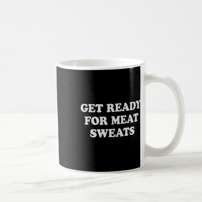 Funny Bbq Meat Sweats Grilling  Coffee Mug (Right)
