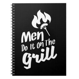 Funny BBQ Men Do It On The Grill Smoker Notebook