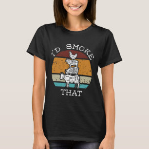 Funny Bbq Party Smoker I'd Smoke That For Dad Chef T-Shirt