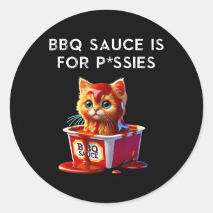 Funny Bbq Sauce Cat Humour Kitten Lover Gift Grill Classic Round Sticker