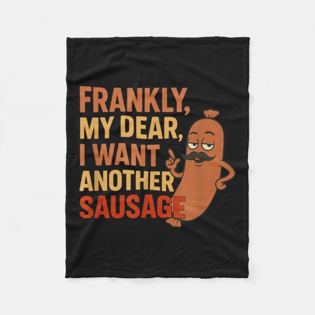 Funny Bbq Sausage Quote For Cookout Grill Dad Uncl Fleece Blanket (Front)