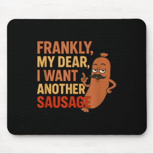 Funny Bbq Sausage Quote For Cookout Grill Dad Uncl Mouse Mat