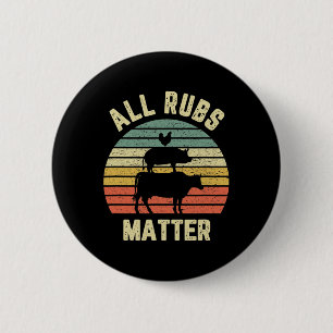Funny Bbq Shirt All Rubs Problem Retro Rbeque Gril 6 Cm Round Badge