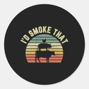 Funny Bbq Shirt Id Smoke That Retro Barbeque Grill Classic Round Sticker