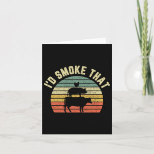 Funny Bbq Shirt I'd Smoke That Retro Rbeque Grilli Card