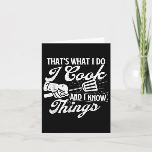 Funny Bbq Shirts Thats What I Do I Cook And I Know Card