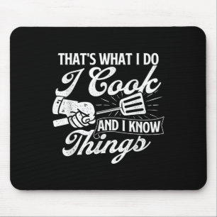 Funny Bbq Shirts Thats What I Do I Cook And I Know Mouse Mat