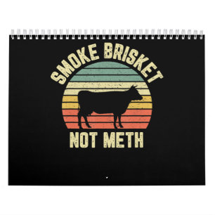 Funny Bbq Smoke Brisket Not Novelty Grilling Calendar