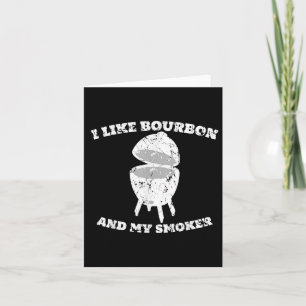 Funny Bbq Tee I Like Bourbon And My Smoker Gift Card