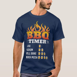 Funny BBQ Timer, Beer Timing Barbeque Grilling Gri T-Shirt