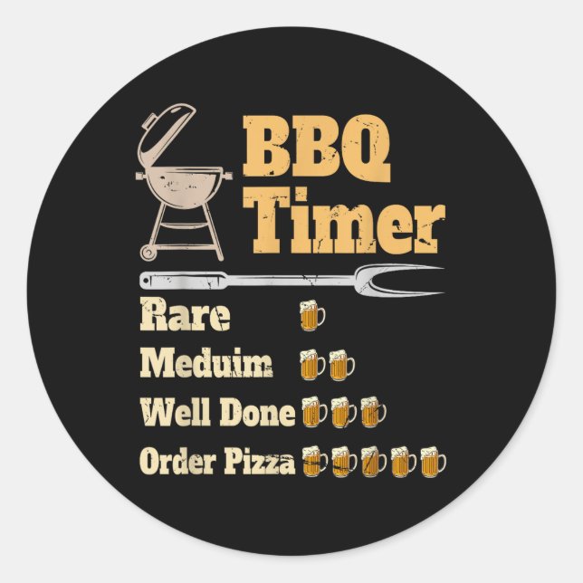 Funny Bbq Timer Grilling  Classic Round Sticker (Front)