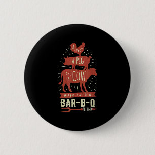 Funny Bbq Walk Into A Bar Joke Barbecue Gifts For 6 Cm Round Badge