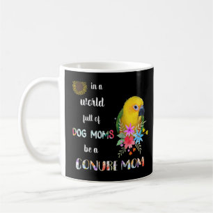 Funny Be A Jenday Conure Parrot Bird Mum Mother Ra Coffee Mug