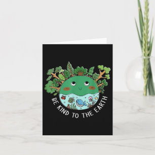 Funny Be Kind To The Earth Planet Nature Tree Eart Card