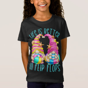 Funny Beach Gnomes Life Is Better In Flip Flops T-Shirt