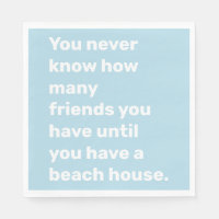 Funny Beach House Friends Quote in Light Blue