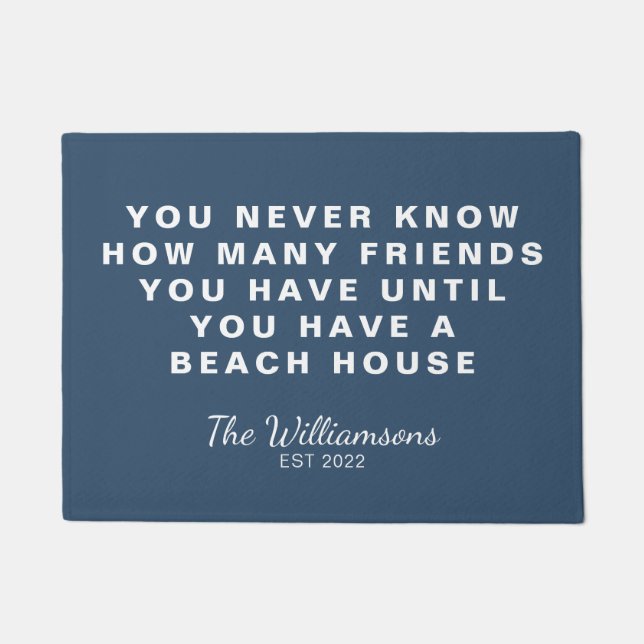 Funny Beach House Friends Quote Personalised Blue Doormat (Front)