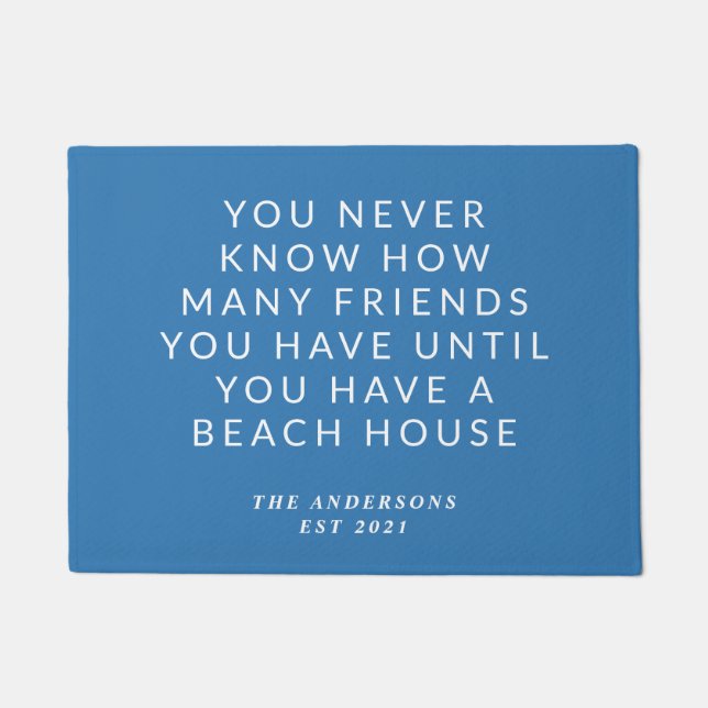 Funny Beach House Quote Blue Personalised Doormat (Front)