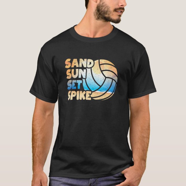 Funny Beach Volleyball Player Vball Quote Sand Sun T-Shirt (Front)