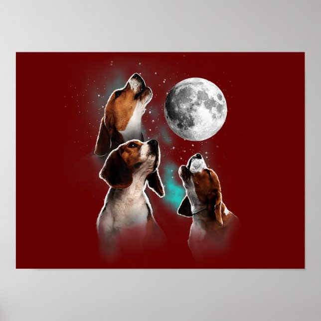  Funny Beagle Dog / Beagle Howling At  Moon  Poster (Front)