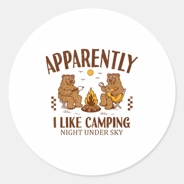 Funny Bear Apparently, I Like Camng  Classic Round Sticker (Front)