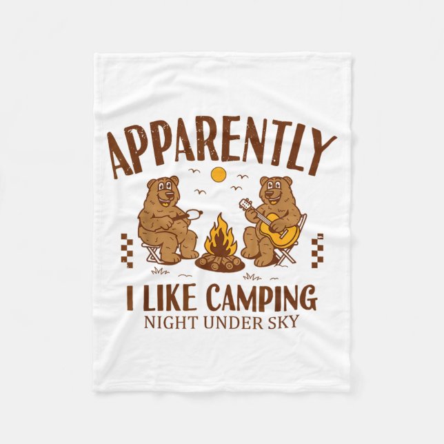 Funny Bear Apparently, I Like Camng  Fleece Blanket (Front)
