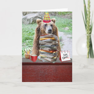 Funny Bear Birthday Card for BD in Feb/Mar