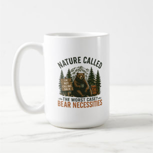Funny Bear Camping Sign Nature Called Coffee Mug