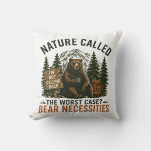 Funny Bear Camping Sign Nature Called Cushion