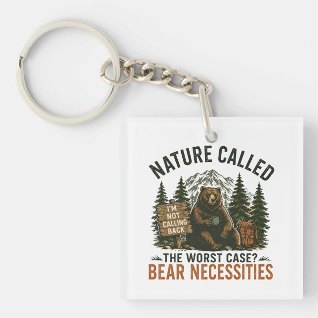 Funny Bear Camping Sign Nature Called Key Ring (Front)