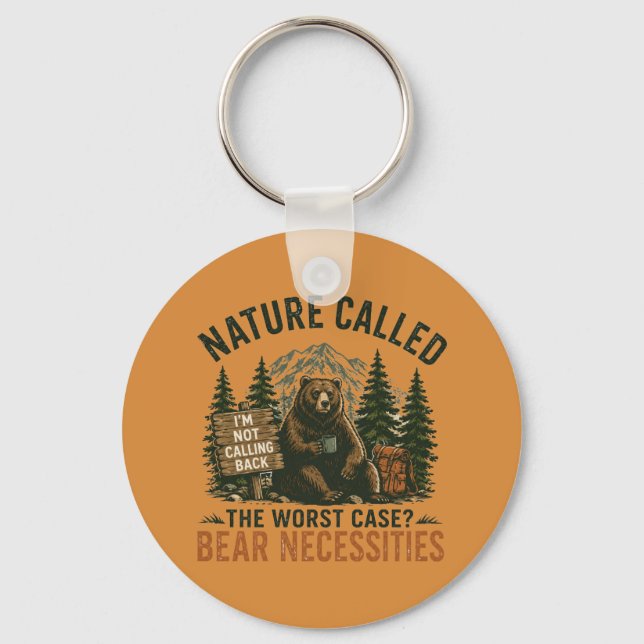 Funny Bear Camping Sign Nature Called Key Ring (Front)