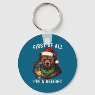 Funny Bear First Of All I'm A Delight Merry Christ Key Ring