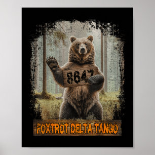 Funny Bear Foxtrots Deltas Tango 8647 86 47 Patrio Poster