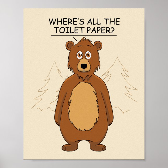 Funny Bear out of Toilet Paper Poster (Front)