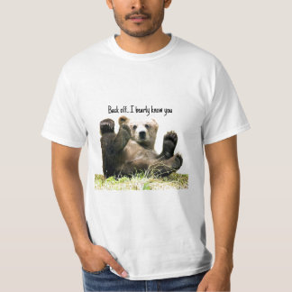 Funny Bear quotes T-Shirt