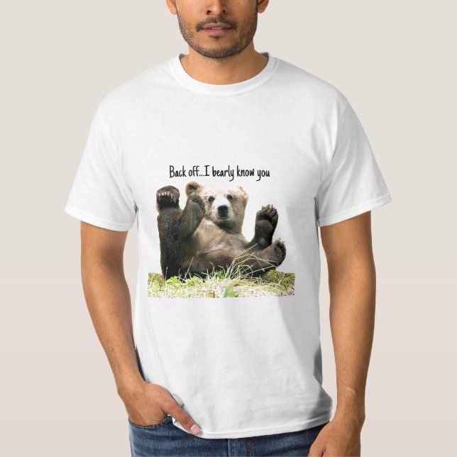 Funny Bear quotes T-Shirt (Front)