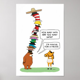 Funny Bear Wearing Many Hats Poster