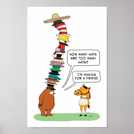 Funny Bear Wearing Many Hats Poster Zazzle.co.uk
