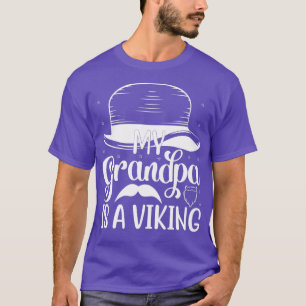 Funny Beard Gifts My Grandpa Is A Viking T-Shirt