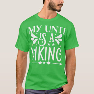 Funny Beard Gifts My Unti Is A Viking T-Shirt