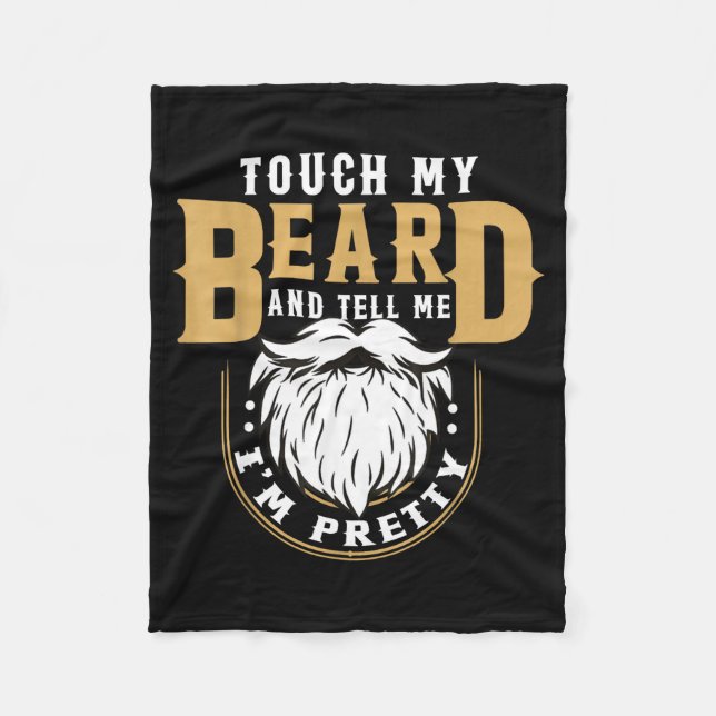 Funny Beard Quote Gift For Bearded Men Husband Or  Fleece Blanket (Front)
