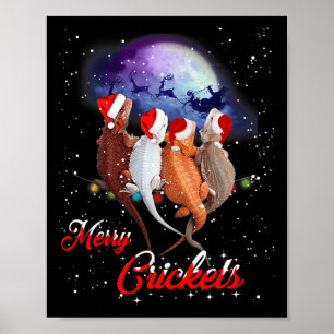 Funny Bearded Dragon Christmas Tee Merry Crickets Poster