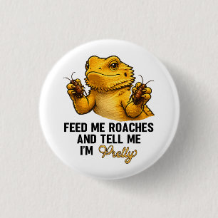 Funny Bearded Dragon Lover Reptile Owner Roaches 3 Cm Round Badge
