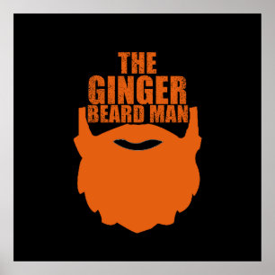 Funny bearded quotes ginger beard man poster