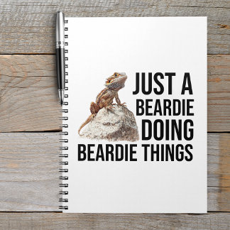 Funny Beardie Bearded Dragon Quote Notebook