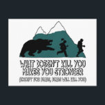 Funny bears postcard<br><div class="desc">Funny bears meets funny bears saying T shirt and funny bear gifts for fans of funny gifts featuring a funny bear saying and bear image.</div>