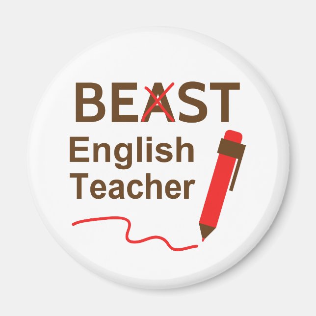Funny Beast or Best English Teacher Magnet (Front)